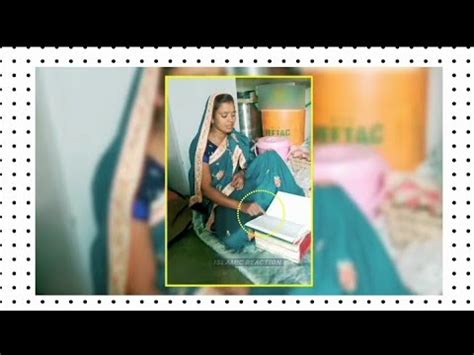 A Hindu Women Reading Quran Viral Video Islamic Reaction Youtube