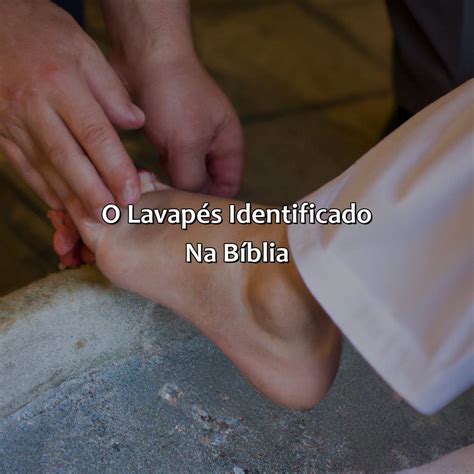 Quem Lavou Os Pes De Jesus - Quem Lavou Os Pés De Jesus Na Bíblia - Bíblia da Bíblia