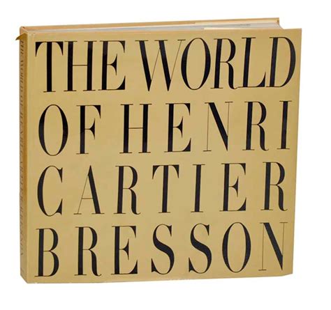 The World Of Henri Cartier Bresson Henri Cartier Bresson