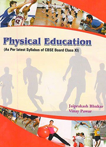 Buy Physical Education Class Xi Cbse Board Book Online At