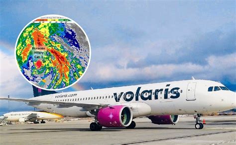 ¿cuáles Vuelos De Volaris Serán Cancelados Por Huracán Hilary