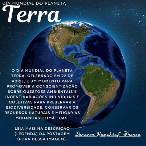 Porque O Dia Da Terra Foi Criado - O Dia Mundial do Planeta Terra, celebrado em 22 de abril, foi criado ...