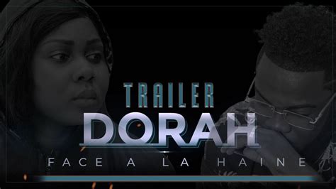 DORAH FACE A LA HAINE TRAILER OFFICIEL YouTube