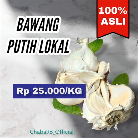 Jual Bawang Putih Kating Lokal Super Kg Shopee Indonesia