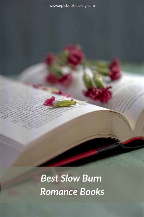 18 Slow Burn Romance Books To Keep The Fire Burning - Epic Book Society