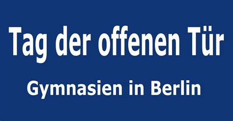 Tag Der Offenen Tür Gymnasien In Berlin