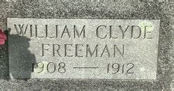 William Clyde Freeman 1908 1912 Monumento Find A Grave