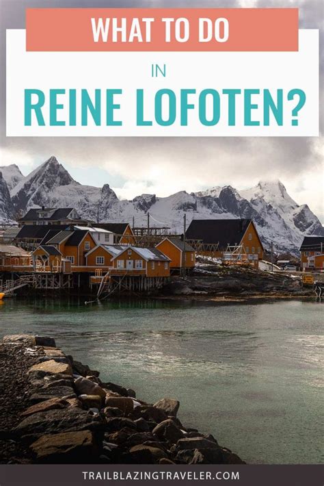 What To Do In Reine Lofoten? - Trailblazing Traveler