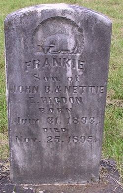 Frankie Higdon 1893 1895 Mémorial Find a Grave