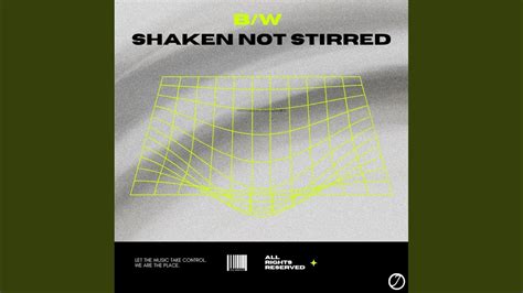 Shaken Not Stirred Youtube