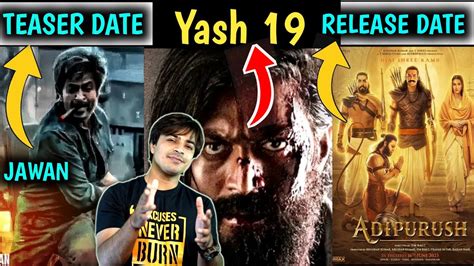 Jawan Teaser Date Adipurush New Poster Yash Brahmastra Updates