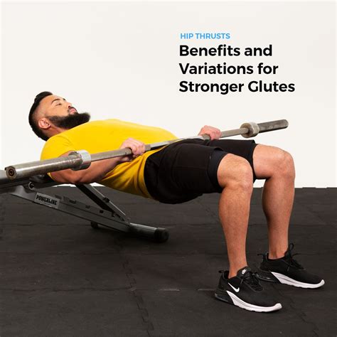 Hip Thrusts Benefits And Variations For Stronger Glutes Glutes