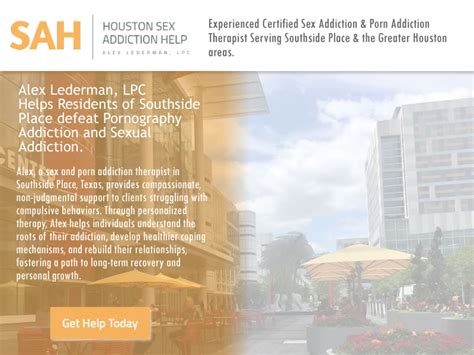 Sex Addiction And Porn Addiction Therapy In Southside Place Alex Lederman Houston Sex