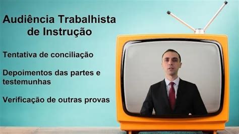 Audi Ncia Trabalhista De Instru O Youtube