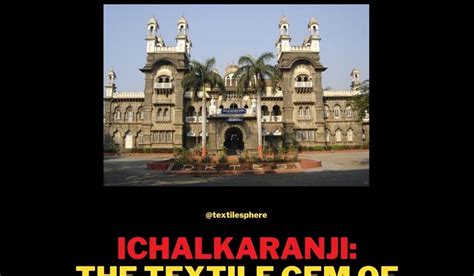 ichalkaranji  textile gem  maharashtra