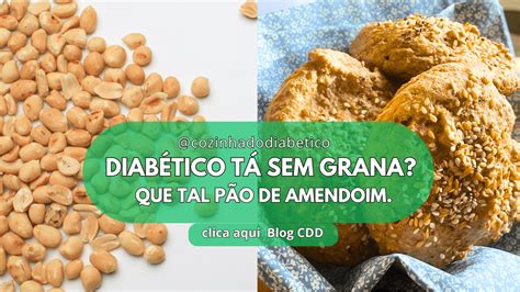 Amendoim É Bom Para Diabético - Diabético Tá Sem Dinheiro? Pão de Amendoim é A Opção Para Você ...