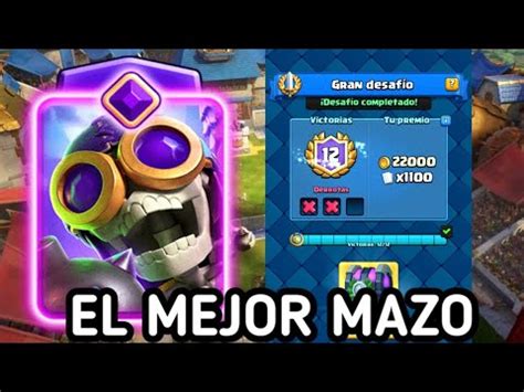 EL MEJOR MAZO PARA GRANDES DESAFIOS EN CLASH ROYALE YouTube