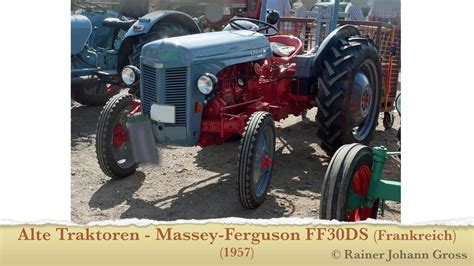 Alte Traktoren Massey Ferguson Ff Ds Frankreich Youtube