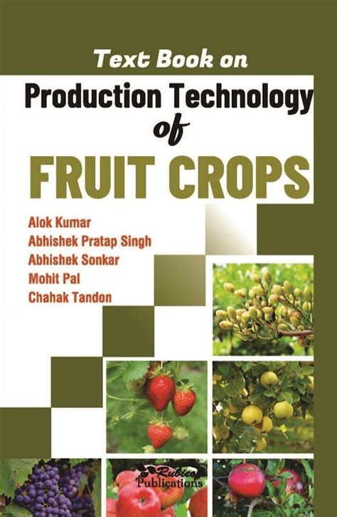 Text Book on Production Technology of Fruit Crops