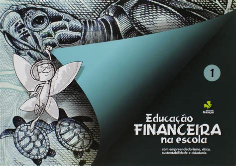 Educação Financeira 1 Ano Fundamental Pdf - Educaçao Financeira Na Escola - 1º Ano - Ensino Fundamental I - 1º Ano ...
