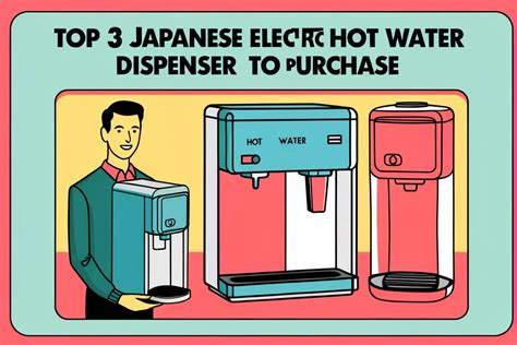 Top Japanese Electric Hot Water Dispensers To Purchase