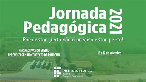 Jornada Pedagógica 2021 IF Baiano Campus Guanambi YouTube