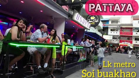 Pattaya 4k Pattaya Walk Soi Buakhao LK Metro Today Jan 2022 YouTube