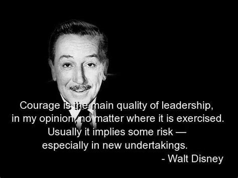 Disney And Courage Quote Transform Leaders