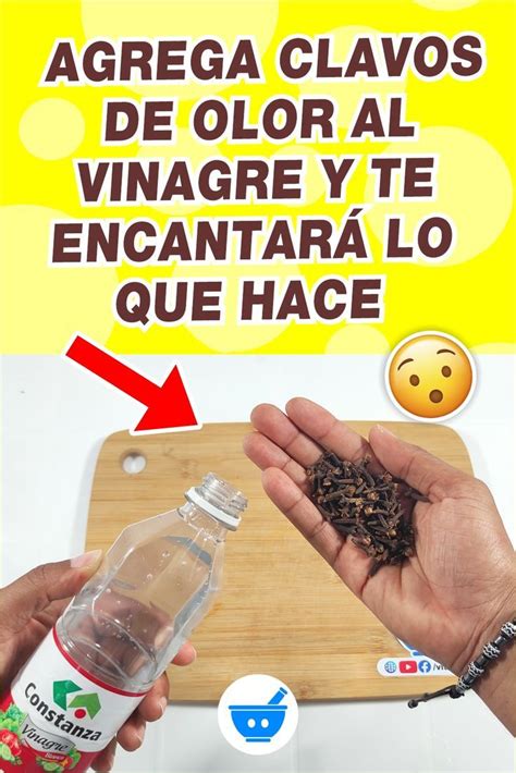 Agrega Clavos De Olor Al Vinagre Blanco Y Amar S Esta Receta Recetas