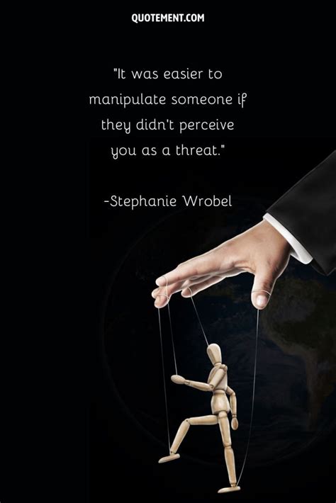 150 Manipulation Quotes To Help You Take Back Your Power