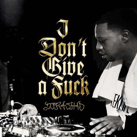 I Don T Give A Fuck Epby Dj Rashad Spotify