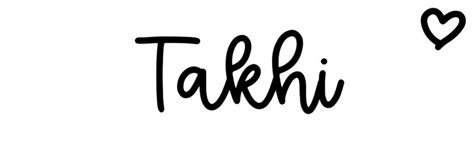 Takhi - Name meaning, origin, variations and more