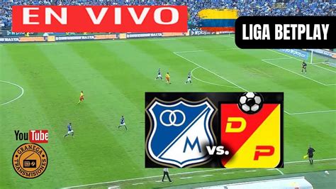 Millonarios Vs Deportivo Pereira En Vivo Liga Betplay Colombia