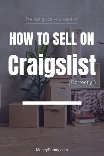 How To Sell Stuff On Craigslist Successfully Craigslist Selling Tips You Ll Use Moneypantry