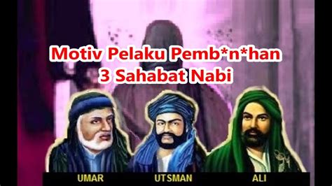 Sejarah Kematian Tragis Sahabat Nabi Oleh Radikalis Terorisumar