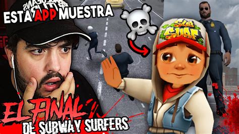 Esta APP Te Muestra EL FINAL De SUBWAY SURFERS Y Es HORRIBLE