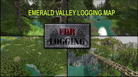 FS17 FDR LOGGING EMERALD VALLEY LOGGING MAP Farming Simulator 19