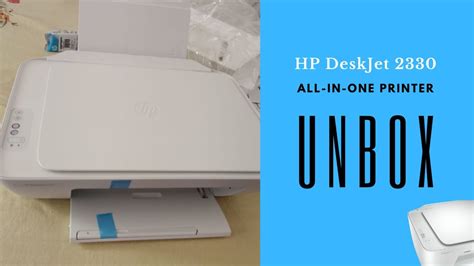 Hp Deskjet 2330 All In One Printer Unboxing Youtube