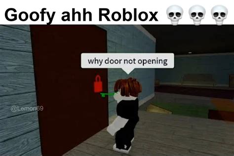 Goofy Ahh Roblox 💀💀💀💀💀☠☠☠☠☠ 🐣🐣🐣🐥🐥🐤🍗🧆🧆 R Bloxymemes