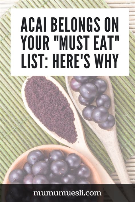 Discover The Health Benefits Of Acai Berries And Why They Belong On