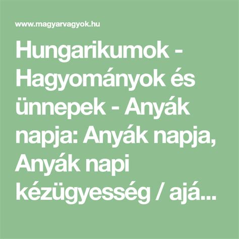 Hungarikumok Hagyom Nyok S Nnepek Any K Napja Any K Napja Any K