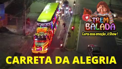 Trem Balada A Carreta Da Alegria Youtube