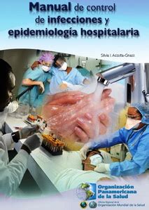 Manual de control de infecciones y epidemiología hospitalaria