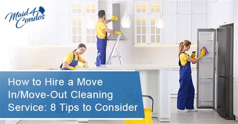 How To Hire A Move In Move Out Cleaning Service Tips To Consider