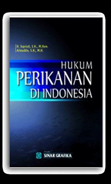 Jual Hukum Perikanan Di Indonesia Di Lapak Kedai Pustaka Hukum Bukalapak