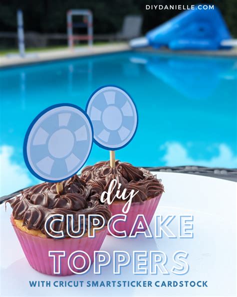 Diy Cupcake Toppers With Cricut Smart Sticker Cardstock