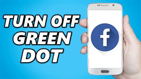 How To Turn Off The Green Dot That Indicates You Are Online On Facebook