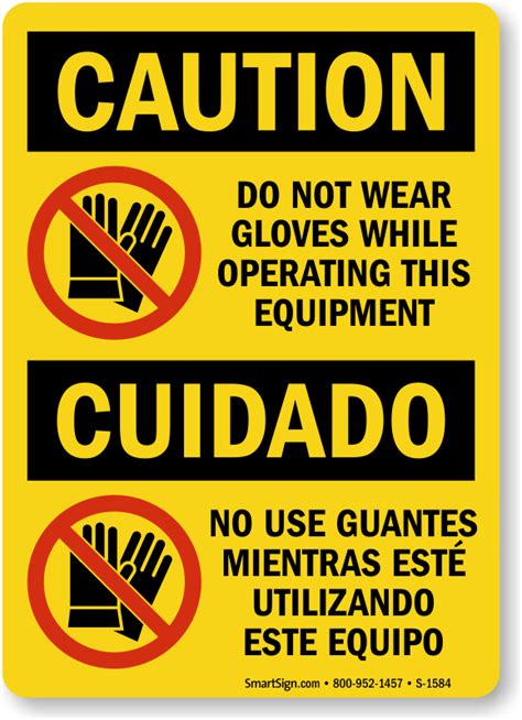 Do Not Wear Gloves While Operating Equipment Bilingual Sign Sku S