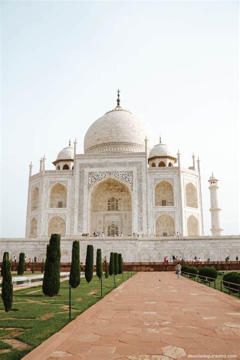 5 Consejos Para Visitar El Taj Mahal Que Tienes Que Saber