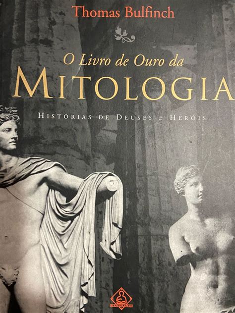 O Livro De Ouro Da Mitologia Thomas Bulfinch Livro Ediouro Usado